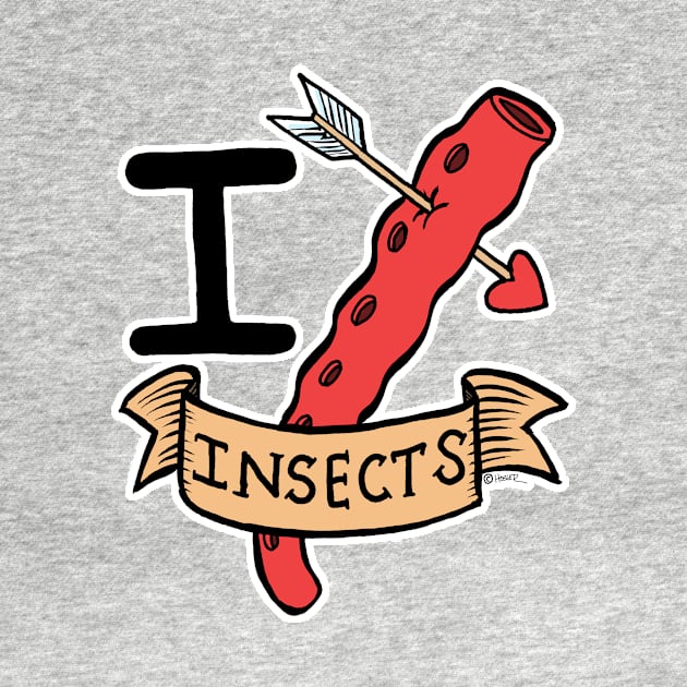 I Insect Heart Insects! by Jay Hosler Tees